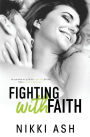 Fighting With Faith: A Secret Pregnancy Romance