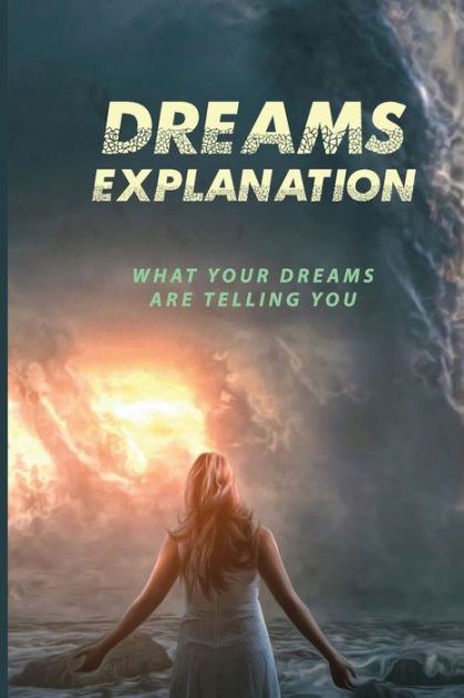 dreams-explanation-what-your-dreams-are-telling-you-book-for