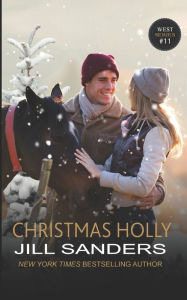 Title: Christmas Holly, Author: Jill Sanders