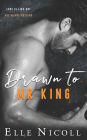 Drawn to Mr. King: A steamy age gap office romance