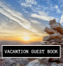 Vacation Guest Book - Welcome Book for Airbnb, Bed & Breakfast, VRBO or any other holiday home