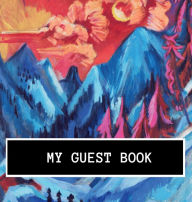 Title: My Guest Book: Mountain Guest Log Book for Airbnb, Bed & Breakfast, VRBO or any other Vacation Rental House, Author: Create Publication