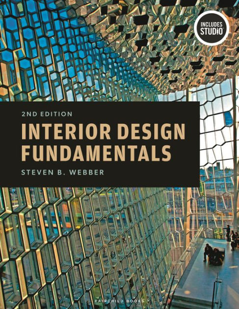 Interior Design Fundamentals By Steven B. Webber, Paperback | Barnes ...