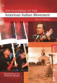 Title: Encyclopedia of the American Indian Movement, Author: Bruce E. Johansen