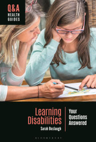 Title: Learning Disabilities: Your Questions Answered, Author: Sarah Boslaugh