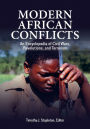 Modern African Conflicts: An Encyclopedia of Civil Wars, Revolutions, and Terrorism