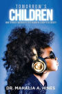 Tomorrow's Children: How to Raise Children to Stay Human in a High-Tech Society