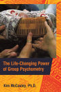 The Life-Changing Power of Group Psychometry