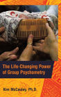 The Life-Changing Power of Group Psychometry