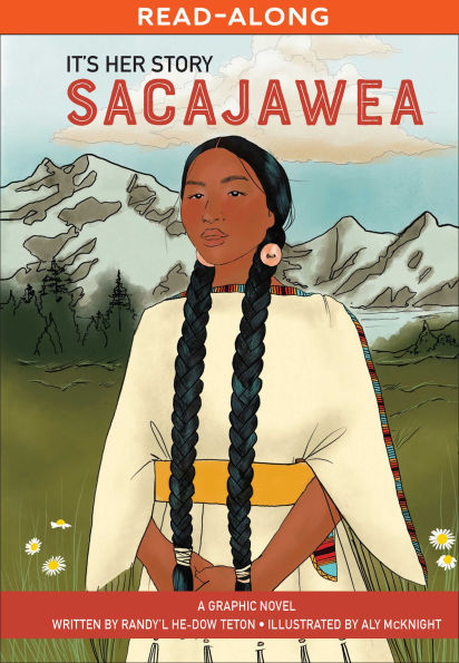 It's Her Story Sacajawea: A Graphic Novel