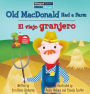 Old MacDonald Had a Farm / El Viejo Granjero
