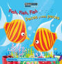Fish, Fish, Fish / Peces Y Mï¿½s Peces