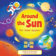Title: Around the Sun: Our Solar System, Author: Erin Rose Wage
