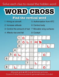 Title: Word Cross the crossword puzzle with a twist: 60 puzzle grids with cryptic clues & other fun mental challenges:Education resources by Bounce Learning Kids, Author: Christopher Morgan