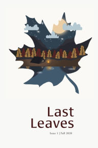 Title: Last Leaves: Issue 1, Author: Kiera Baron