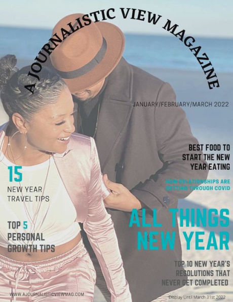 A Journalistic View Magazine: All Things New Year