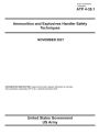 Army Techniques Publication ATP 4-35.1 Ammunition and Explosives Handler Safety Techniques November 2021