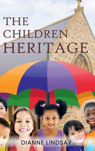 Title: The Children Heritage, Author: Dianne Lindsay