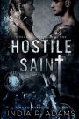 Hostile Saint: A Dark, MC Romance
