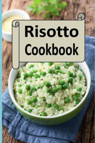 Title: Risotto Cookbook, Author: Katy Lyons