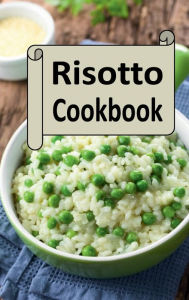 Title: Risotto Cookbook, Author: Katy Lyons