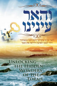 Title: Discovering Torah Wonders - Unlocking the Hidden Wonders of the Torah, Author: Ephraim Y. Roitman