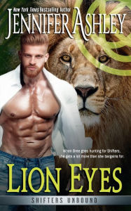 Title: Lion Eyes (Shape-Shifter Romance), Author: Jennifer Ashley