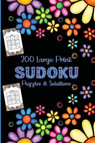 Title: Easy to Insane Sudoku Puzzles: 200 Sudoku Puzzles & Solutions With Flower Borders, Author: 4ls Works
