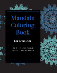 Title: Mandala Coloring Book: Coloring Book for Relaxation, Author: Hudson