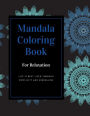 Mandala Coloring Book: Coloring Book for Relaxation