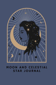 Title: Moon and Celestial Star Journal: Everyday Journal, Author: Hudson