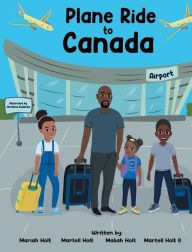 Title: Plane Ride to Canada, Author: Mariah Holt