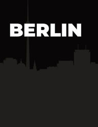 Title: Berlin Hardcover Black: Berlin, Germany hard cover decorative books for shelves, coffee tables, end tables and interior design styles, Author: Pretty Posh Prints