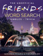 The Unofficial FRIENDS Word Search, Jumbles & Trivia
