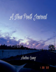 Title: A New Poet's Journal, Author: Andres Leung