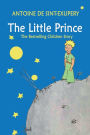 The Little Prince: The Bestselling Children Story (Illustrated)