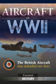 Title: Aircraft of World War II: Essential History, Author: Les Perera