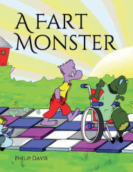 Title: A Fart Monster, Author: Philip Davis