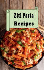 Ziti Pasta Recipes