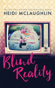 Title: Blind Reality, Author: Heidi McLaughlin