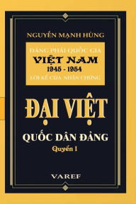 Title: DAI VIET QUOC DAN DANG - TAP 1 - Q.1, Author: Nguyen Manh Hung