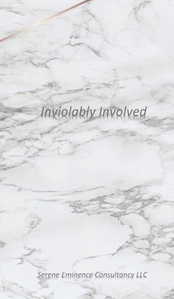 ~Inviolably Involved~
