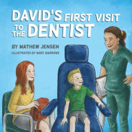 Title: David's First Visit to the Dentist, Author: Mathew Jensen