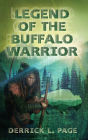 Legend Of The Buffalo Warrior