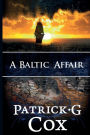 A Baltic Affair