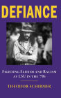 DEFIANCE: Fighting Elitism and Racism at LSU in the '70s: