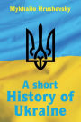 A short History of Ukraine