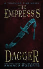 The Empress's Dagger: A Time Travel Romance