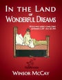 In the Land of Wonderful Dreams: 118 full-page weekly comic strips (September 3, 1911 - July 26, 1914)