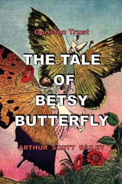 THE TALE OF BETSY BUTTERFLY